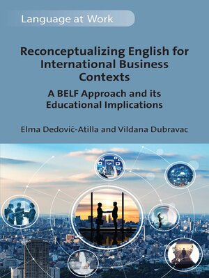 cover image of Reconceptualizing English for International Business Contexts